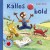 Snip Snap Snude Kalles Bold - 12 Stk - Bog