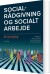 Socialrådgivning Og Socialt Arbejde - Bog