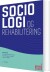 Sociologi Og Rehabilitering - Bog