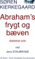 Abraham S Frygt Og Bæven - Bog