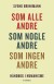 Som Alle Andre Som Nogle Andre Som Ingen Andre - Bog