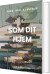 Som Dit Hjem - Bog