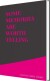 Some Memories Are Worth Telling - English Book