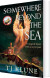Somewhere Beyond The Sea - English Book