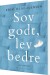 Sov Godt Lev Bedre - Bog