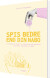 Spis Bedre End Din Nabo - Bog