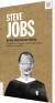 Steve Jobs Du Skal Turde Følge Din Intuition - Bog