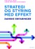 Strategi Og Styring Med Effekt - Bog