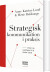 Strategisk Kommunikation I Praksis - Bog