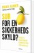 Sur For En Sikkerheds Skyld - Bog