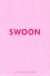 Swoon - Bog