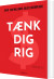 Tænk Dig Rig - Bog