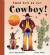 Tænk Hvis Du Var Cowboy - Bog