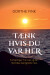 Tænk Hvis Du Var Her - Bog