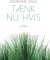 Tænk Nu Hvis - Bog