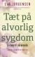 Tæt På Alvorlig Sygdom - Bog