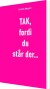 Tak Fordi Du Står Der - Bog