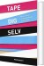 Tape Dig Selv - Bog