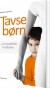 Tavse Børn - Bog