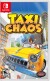 Taxi Chaos Import - Nintendo Switch