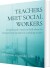 Teachers Meet Social Workers - English Book