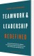 Teamwork Leadership Redefined - English Book