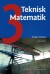Teknisk Matematik - Bind 3 - Bog