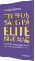 Telefonsalg På Eliteniveau - Bog