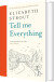 Tell Me Everything - English Book