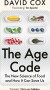 The Age Code The New Science Of Food And How It Can Save Us - English Book
