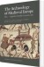 The Archaeology Of Medieval Europe - English Book