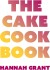The Cake Cookbook - Bog