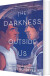The Darkness Outside Us - English Book