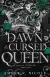 The Dawn Of The Cursed Queen - English Book