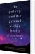 The Galaxy And The Ground Within - English Book