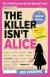 The Killer Isn T Alice The 46 600 Suspect Murder Mystery Puzzle - English Book