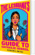 The Lesbiana S Guide To Catholic School - English Book