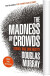The Madness Of Crowds Gender Race And Identity - English Book
