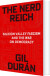 The Nerd Reich