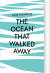 The Ocean That Walked Away - English Book