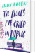 The Places I Ve Cried In Public - English Book