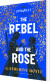 The Rebel And The Rose - Bog