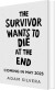 The Survivor Wants To Die At The End - English Book