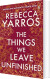 The Things We Leave Unfinished - English Book
