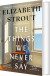 The Things We Never Say