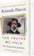 The Truths We Hold An American Journey - English Book