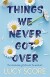 Things We Never Got Over - English Book