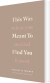 This Was Meant To Find You When You Needed It Most - English Book