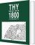 Thy Som Det Var År 1800 - Bog