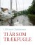 Ti År Som Trækfugle - Bog
